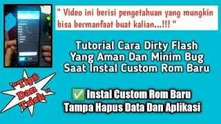 Tutorial on How to Change Custom ROM Without Deleting Application Data... Dirty Flash That is Saf...