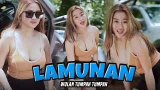 LAMUNAN | PINDO AH AH PASANG - Wulan Tumpah Tumpah (Official Music Video)