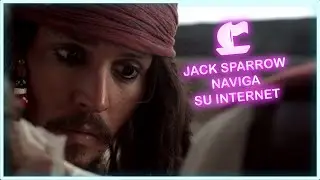 JACK SPARROW NAVIGA SU INTERNET