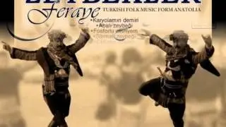 Zeybekler Feraye  Cemal Tosun & arkadaşları