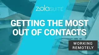 Working Remotely - Getting the Most Out of Contacts