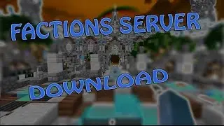 Factions Server Download [Free Factions Server] Premade 1.8