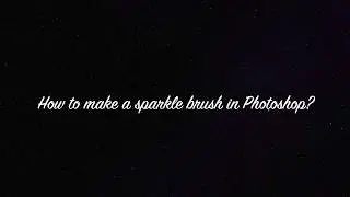 How to make a sparkle brush in Photoshop?