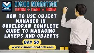 How to Use Object Manager in CorelDRAW | Complete Guide to Managing Layers and Objects