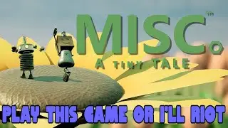 EVERYONE GO PLAY THE DEMO FOR THIS GAME - Misc. A Tiny Tale