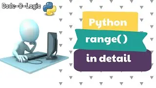 Python range( ) in detail with examples