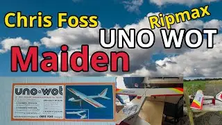 RIPMAX - Chris Foss - UNO WOT - MAIDEN FLIGHT - ELECTRIC
