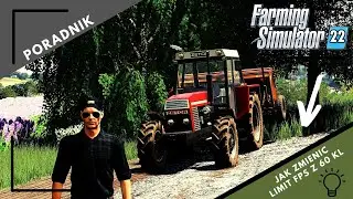 Jak odblokować Limit FPS# z 60 na więcej a także włączenie konsoli w Farming Simulator 22