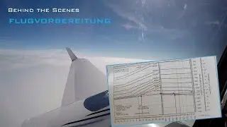 Behind the Scenes - Episode #21 - Flugvorbereitung [German]