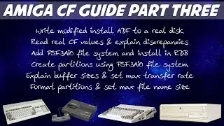 Amiga Compact Flash Tutorial Part 3 - Partition, Format, Install PFS3AIO, Set Max Transfer & Buffers