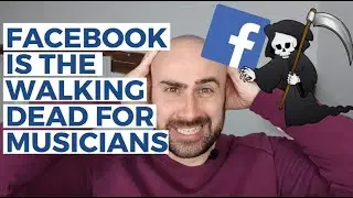 FACEBOOK IS DEAD TO MUSICIANS | Social Media Promotion