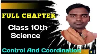 Mastering Control and Coordination in Class 10 Biology | CBSE Exam Prep | One Shot | Ankit Sir |