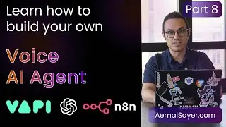 Part 8 - Connecting Vapi & n8n – Automating AI Task Execution