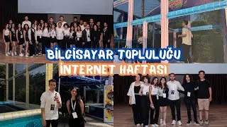 Akdeniz Üniversitesi Bilgisayar Topluluğu İnternet Haftası Özel Etkinliği | Vlog