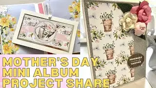MOTHERS DAY MINI ALBUM PROJECT SHARE || The Paper Boutique Spring Whispers