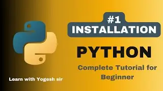 #1 Python Installation and VS code Setup