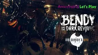 Annoying Pig 493: Annoying Pig Let's Play - Bendy and The Dark Revival (Ink Demon's Eve DLC)