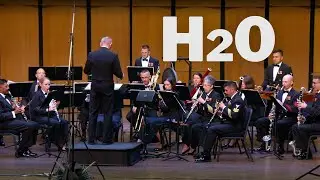 H₂0 | U.S. Navy Band