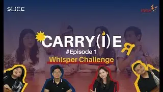 CARRY(I)ER Episode 1: Interns Whisper Challenge!