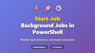 Start-Job: PowerShell Background Jobs Tutorial | Run Commands Asynchronously