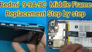 Redmi 9A Frame Replacement | Redmi 9A Disassembly || Redmi 9A Teardown || Redmi 9A Back panel Open
