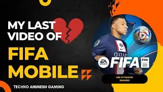 My LAST Video of FIFA MOBILE 😢😢💔 #fifamobile #endofanera