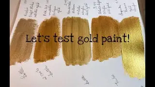 Let's Test Gold Paint!
