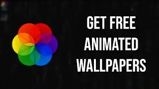 How to Get FREE Live Wallpapers on Windows