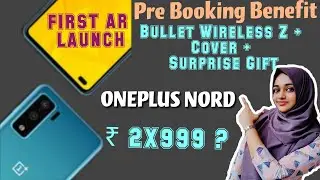 OnePlus Nord at ₹ 2X999 | Free Oneplus Bullet Wireless Z and Cover | OnePlus Nord Malayalam