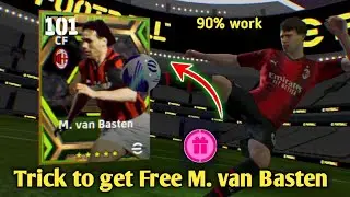 Trick to get Free M. van Basten Epic Worldwide player in efootball 2024 | how get M. van basten