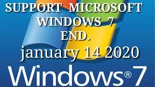 Windows 7: End of life  &  Windows 7 end of support