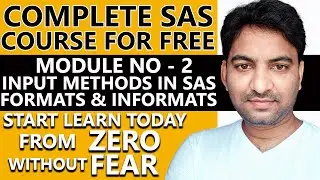 Learn CLINICAL SAS Programming From Zero 👍 SAS Tutorial For Beginners - 2022 👌 Module - 2 (Part -1)