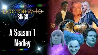 Doctor Who Sings - A Season 1 Medley