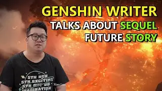 Genshin Main Story Writer Reveals Future of Genshin Impact