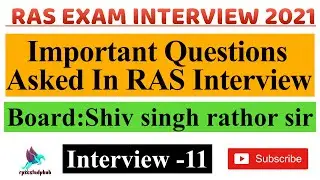 || RAS Interview Questions and Answers || RAS EXAM INTERVIEW 2021 ||