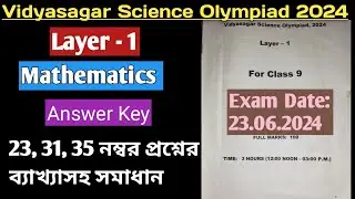 VSO 2024| Layer 1| Mathematics| 23, 31 & 35 question's solutions/ VSO 2024 Math 23, 32, 35 no. soln
