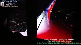 X-Plane 12 Night Lighting Edit 1.5 - Wing View