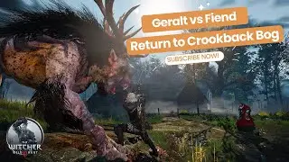 How to Kill the Fiend of Crookback Bog | Witcher 3 Wild Hunt