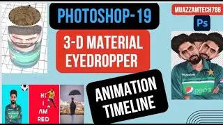 Photoshop-19 | 3D Material eyedropper | 3D drop tool | Animation using timeline | Making GIF