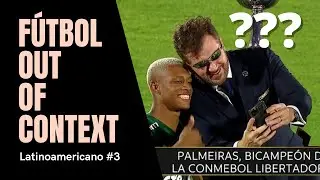 Fútbol Latinoamericano Out of Context #3