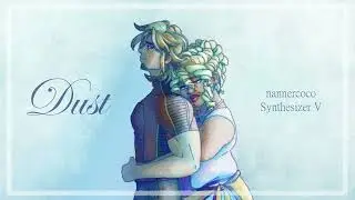 [ORIGINAL] Dust / SYNTH V Solaria