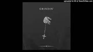 Aewon Mog & ThaVocalist_Grindin’ [Feat. Sway Simons]