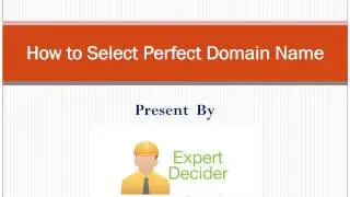 How to Select a Perfect Domain Name | expertdecider.com