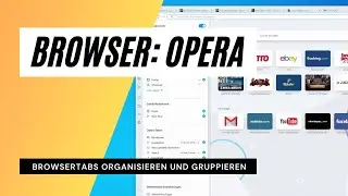 Browsertabs organisieren und gruppieren mit Opera