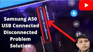 Samsung A50 USB Connected Disconnected Problem Solution || USB mode remove