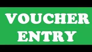 Accounting Entry in Tally Prime,  Tally Vocher Entry