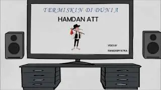 Hamdan ATT - Termiskin Di Dunia (Lirik)-(Cover)