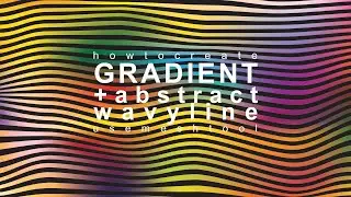 Draw with me | How to create gradient abstract wavy line | Adobe Illustrator | For Beginners 101