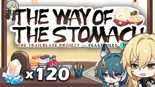 The Way of The Stomach | 120 Free Stellar Jade | Web Event | Star Rail v1.1