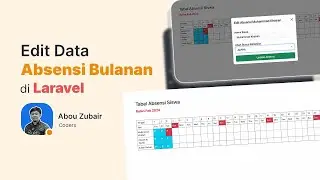 Belajar Laravel - Edit Data - Tabel Absensi Bulanan